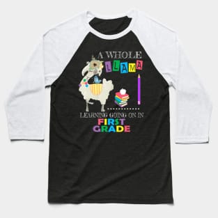 A Whole Llama Learning Going On First Grade Back To School Baseball T-Shirt